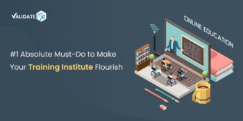1 Absolute Must-Do to Make Your Training Institute Flourish